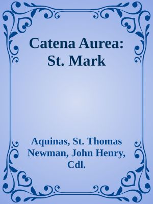 Catena Aurea: St. Mark