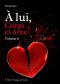 A Lui, Corps Et Ame - Volume 6