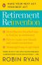 Retirement Reinvention, Make Your Next Act Your Best Act