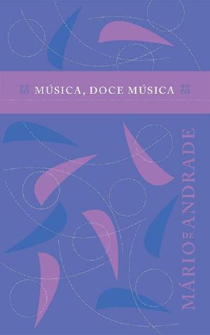 Música, Doce Música