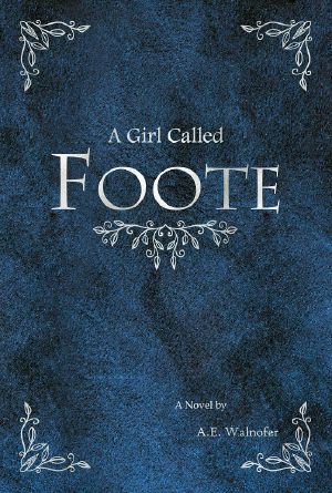 A Girl Called Foote