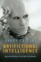 Artifictional Intelligence, Against Humanity’s Surrender to Computers