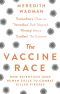 The Vaccine Race