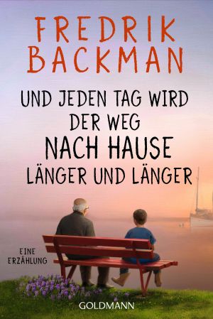 Und jeden Tag wird der Weg nach Hause länger und länger