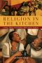 Religion in the Kitchen