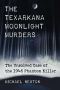 The Texarkana Moonlight Murders · The Unsolved Case of the 1946 Phantom Killer