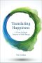 Translating Happiness, A Cross-Cultural Lexicon of Well-Being