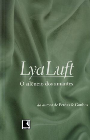 O Silêncio Dos Amantes