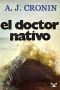 El Doctor Nativo