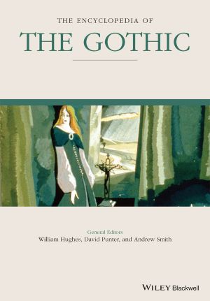 The Encyclopedia of the Gothic