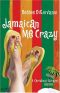 Jamaican Me Crazy · A Christmas Escape (A Novel)