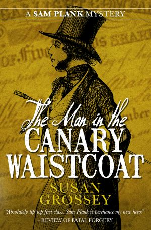 The Man in the Canary Waistcoat (The Sam Plank Mysteries, #2)