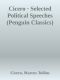 Cicero · Selected Political Speeches (Penguin Classics)