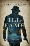 Ill-Fame (A Detective Harm Queen Novel Book 2)