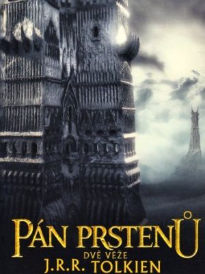 Pán prstenů II. Dvě věže - Tolkien