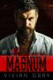 Magnum · A Motorcycle Club Romance (Caged Heat MC)