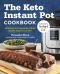 The Keto Instant Pot Cookbook · Ketogenic Diet Pressure Cooker Recipes Made Easy and Fast