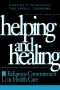 Helping and Healing · Religious Commitment in Health Care