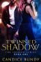 Twinned Shadow: A Romantic Urban Fantasy Murder Mystery (The Shadow Series Book 1)