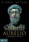Marco Aurélio · O Imperador Filósofo