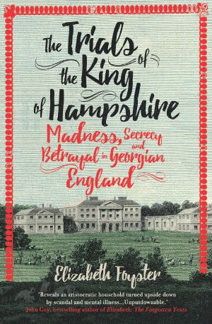 The Trials of the King of Hampshire