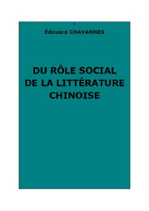 Du rôle social de la littérature chinoise