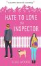 Hate to Love the Inspector: A Sweet Romantic Comedy (Finding Love at the Doggy Spa)