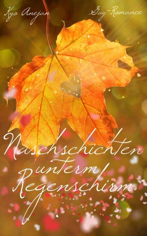 Naschschichten unterm Regenschirm: Herbstkurzgeschichten