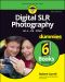 Digital SLR Photography All-in-One For Dummies, 4th Edition