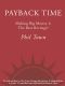 Payback Time · Making Big Money Is the Best Revenge!