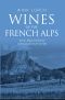 Wines of The French Alps