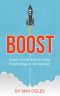 Boost · Create Good Habits Using Psychology and Technology