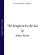 The Kingdom by the Sea (Essential Modern Classics)