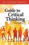 The Aspiring Thinker’s Guide to Critical Thinking