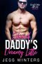 Sheriff Daddy’s Dreamy Little · An Age Play, DDlg, Instalove, Standalone, Romance (Sheriff Daddies Little Girl Series Book 7)