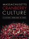 Massachusetts Cranberry Culture