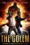 The Golem: A Montague & Strong Detective Novel (Montague & Strong Case Files Book 10)