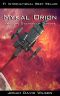 Mykal Orion and the Station of Thieves · an Interesting Blend of Sci-Fi and Moral Characters (The Mykal Orion Series Book 1)