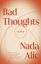 Bad Thoughts, Stories