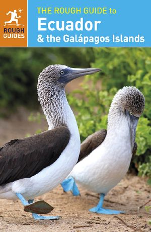 The Rough Guide to Ecuador & the Galápagos Islands