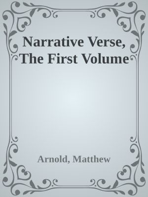 Narrative Verse, the First Volume