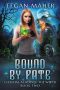 Bound by Fate · Celestial Academy · the Witch Book 2