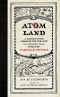 Atom Land