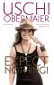 Uschi Obermaier · Expect nothing! · Die Geschichte einer ungezähmten Frau