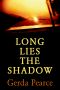 Long Lies the Shadow