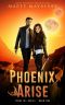 Phoenix Arise · YA Sci-Fi Thriller (From the Ashes Book 1)