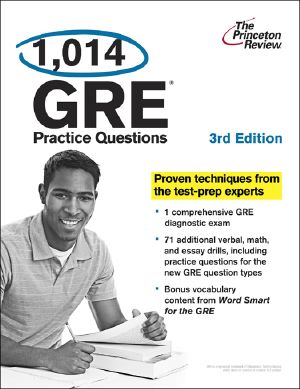 1,014 GRE Practice Questions, 3rd Edition