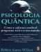 Psicologia Quântica