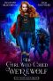 The Girl Who Cried Werewolf