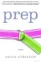 Prep · A Novel